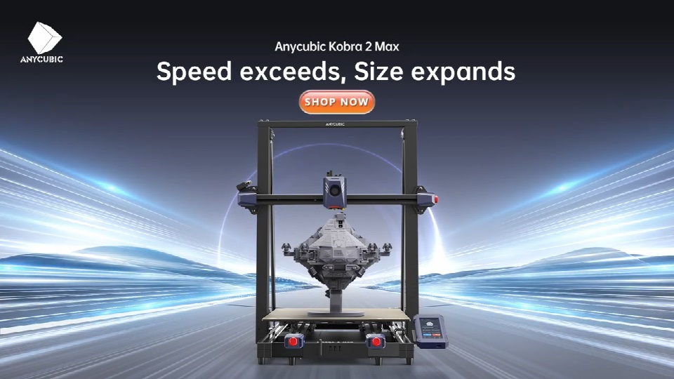 [视频] Anycubic Kobra2 Max：高速巨舰 88L打印体积 智能且易用