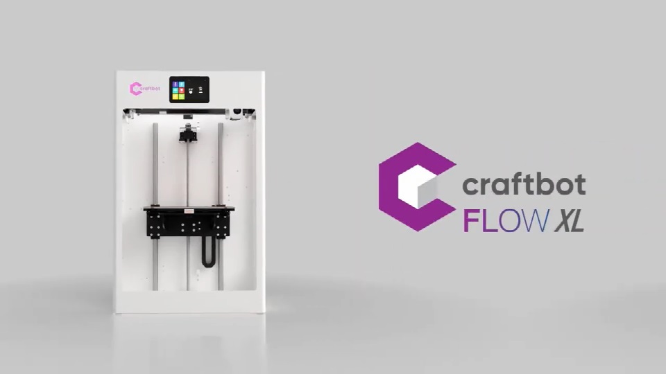 [视频] Craftbot Flow XL：紧凑型专业级 FDM 3D打印机