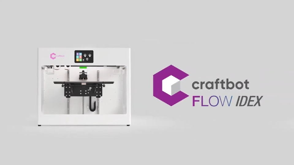 [视频] Craftbot FLOW IDEX：大幅面双挤出FDM 3D打印机 性能加倍