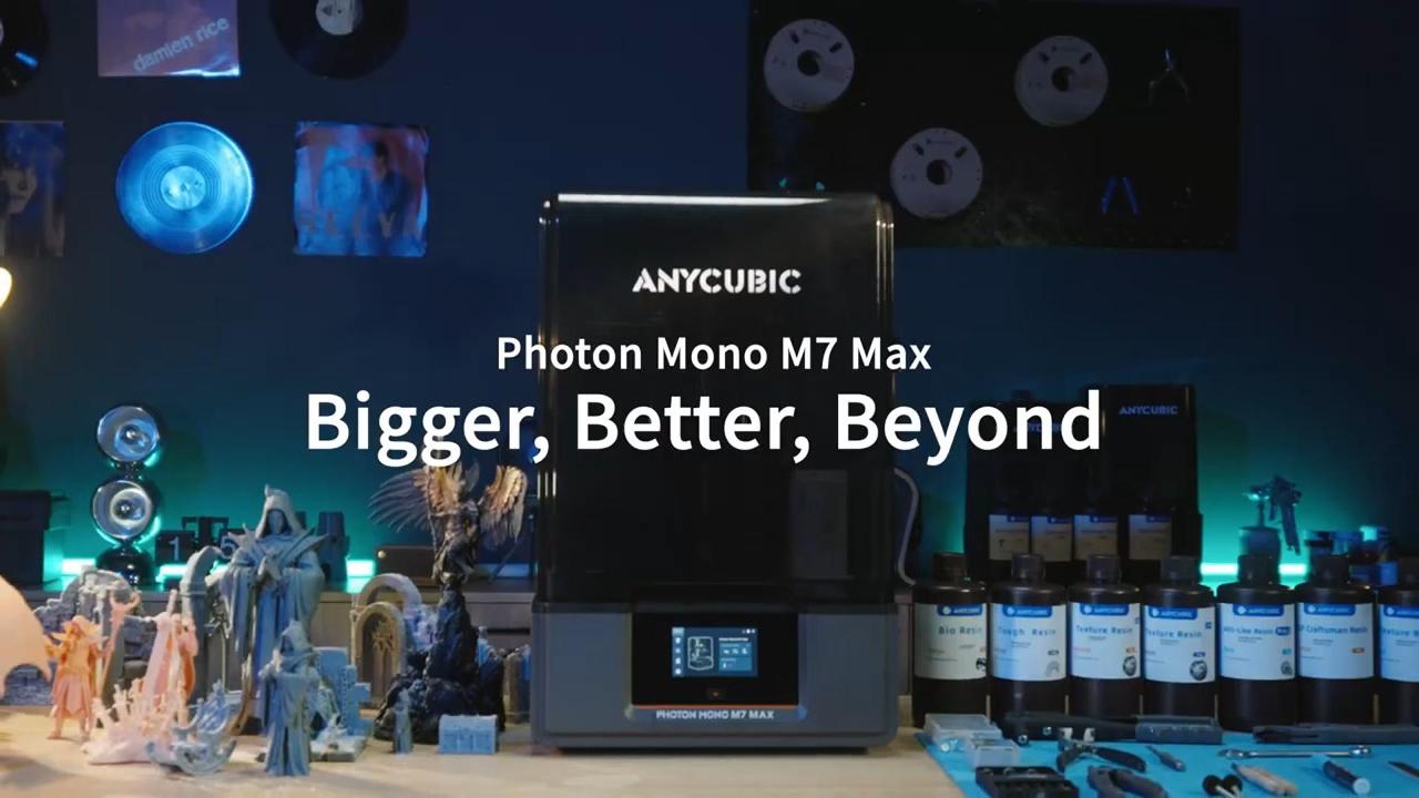 [视频] Anycubic Photon Mono M7 Max：更大、更好、超越！